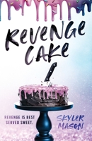 Revenge Cake 0578814277 Book Cover