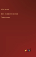 De la philosophie sociale: Études critiques 3385024404 Book Cover