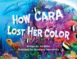 How Cara Lost Her Color 1733881514 Book Cover