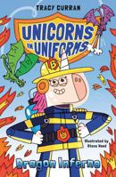 Dragon Inferno: Unicorns in Uniform #1 1916747426 Book Cover