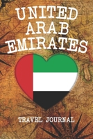 United Arab Emirates: 6x9 Travel planner I Road trip planner I Dot grid journal I Travel notebook I Travel diary I Pocket journal I Gift for Backpacker 1673725376 Book Cover