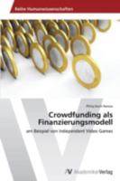 Crowdfunding als Finanzierungsmodell 3639499956 Book Cover