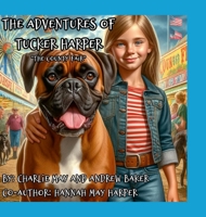 The Adventures Of Tucker Harper "The County Fair" 1300400358 Book Cover