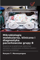Mikrobiologia molekularna, kliniczna i diagnostyka paciorkowców grupy B (Polish Edition) 6209749054 Book Cover