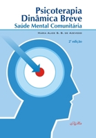 Psicoterapia Din�mica Breve: Sa�de Mental Comunit�ria 8576560240 Book Cover
