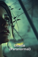 Libelle (Paranormal) B0DS94T65F Book Cover