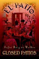 Closed Patios 1403363501 Book Cover