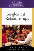 Singles and Relationships (31-Day Experiment) 0736915117 Book Cover