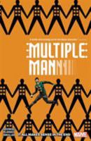 Multiple Man: It All Makes Sense in the End 1302912976 Book Cover
