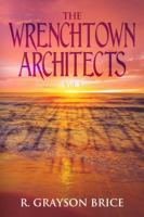 The Wrenchtown Architects vol I 1387918680 Book Cover
