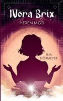 Nora Brix: Hexenjagd (German Edition) 3751929991 Book Cover