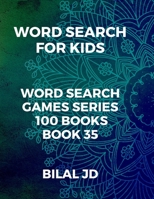 word search for kids: all ages puzzles, brain games, word scramble, Sudoku, mazes, mandalas, coloring book, workbook, activity book, (8.5x 11), large print, search & find, boosting entertainment, educ 1697491154 Book Cover