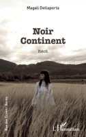 Noir Continent (Rue Des Écoles) 2343248621 Book Cover