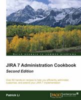 JIRA 7 Administration Cookbook 1785888447 Book Cover