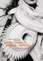 Digital Visions for Fashion and Textiles: Made in Code 0500516448 Book Cover