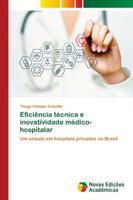 Eficiência técnica e inovatividade médico-hospitalar 6202178949 Book Cover