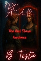 RC Annabella: Book One The Red Stone Awakens B0FCDHVMH4 Book Cover