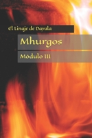 Mhurgos: El Linaje de Dayala B0C6P9QVS6 Book Cover