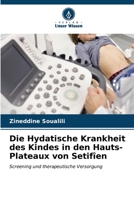 Die Hydatische Krankheit des Kindes in den Hauts-Plateaux von Setifîen 6206623106 Book Cover