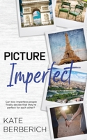 Picture Imperfect 1509247726 Book Cover