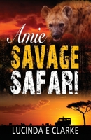 Amie Savage Safari 8409211483 Book Cover