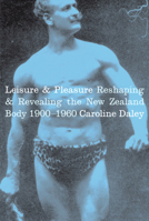 Leisure and Pleasure 186940291X Book Cover