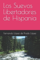 Los Suevos Libertadores de Hispania B0C1J1RGQ3 Book Cover