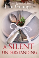 A Silent Understanding: The Kilteegan Bridge Story - Book 5 1915790247 Book Cover