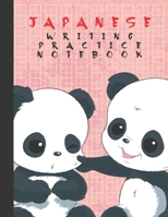 Japanese Writing Practice Notebook: Cute Kawaii Panda Bears Blank Genkouyoushi Paper Notebook to Practice and Learn Writing Japanese Kanji Characters, Hiragana, Katakana and Kana 1710115173 Book Cover