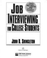 Job Interviewing for College Students (VGM Career Horizons Titles) 0844241733 Book Cover