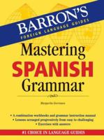 Mastering Spanish Grammar (Barron's Foreign Language Guides) 0764136577 Book Cover