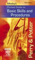 Pocket nurse guide to basic skills and procedures 0801639743 Book Cover