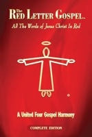 The Red Letter Gospel: All the Words of Jesus Christ in Red 1988271479 Book Cover