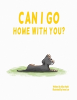 Can I go home with you? 1098345029 Book Cover