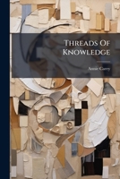Threads Of Knowledge 1286687551 Book Cover