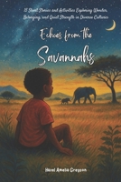 Echoes from the Savannahs: Short Stories and Activities to Inspire Empathy and Wonder (Echoes from the World) B0FGPV2JVZ Book Cover