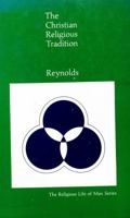 The Christian Religious Tradition 0822102048 Book Cover