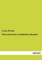 Worterbuch Der Westfalischen Mundart 3956107500 Book Cover