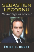 Sébastien Lecornu: Un héritage en devenir: La biographie d’un gaulliste moderne et du successeur choisi par Emmanuel Macron (French Edition) B0FQPS2J9J Book Cover