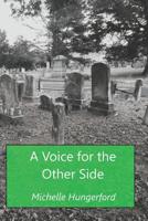 A Voice for the Other Side 1791980686 Book Cover