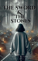 The Sword & The Stones (The Sword & the Spirit) B0F4V6ZDQ1 Book Cover