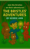 The Bristles' Adventures: A collection of children's short stories B095GNV1LZ Book Cover