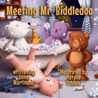 Meeting Mr. Biddledoo 1618071270 Book Cover