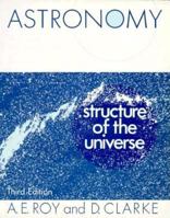 Astronomy: Structure of the Universe 0852740832 Book Cover