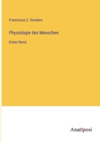 Physiologie Des Menschen, Erster Band 0270396098 Book Cover