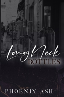 Longneck Bottles 1981746463 Book Cover