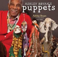 Ashley Bryan's Puppets: Making Something from Everything 1442487283 Book Cover