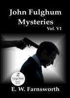 John Fulghum Mysteries, Vol. VI 1947210254 Book Cover
