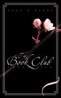 The Book Club Chronicles 1475929919 Book Cover