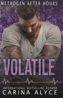 Volatile: A Medical Romance B0BN4SW2D8 Book Cover